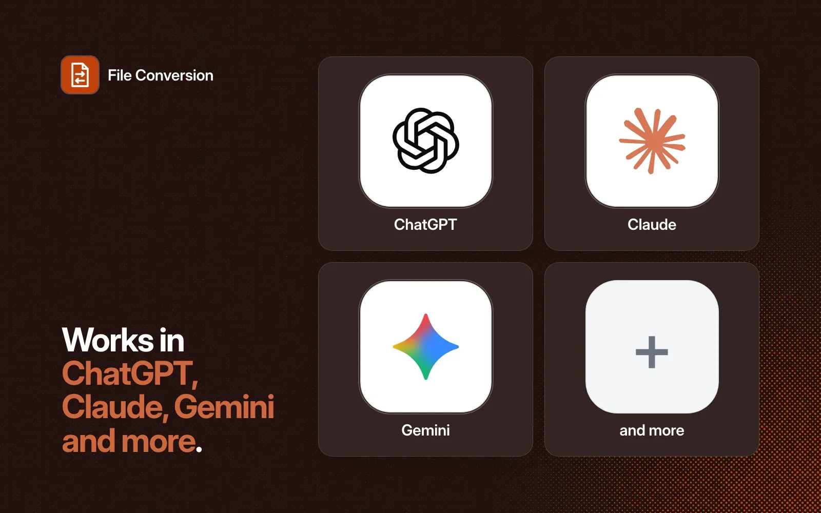 File Conversion works in ChatGPT, Claude, Gemini and more agents.
