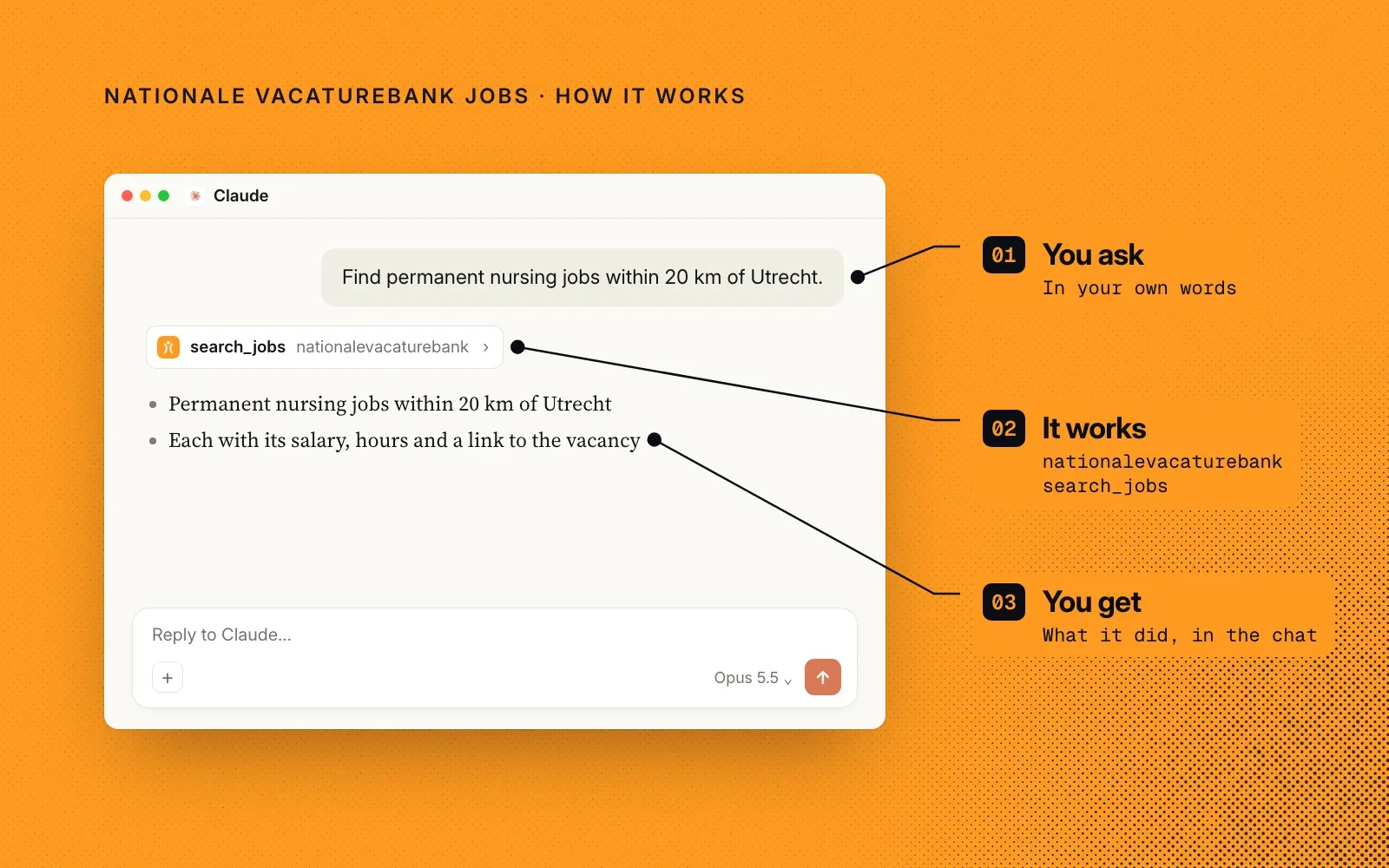 How it works, in an example in Claude: you ask in your own words, it calls Nationale Vacaturebank's search_jobs tool, and you get the matching jobs in the chat.