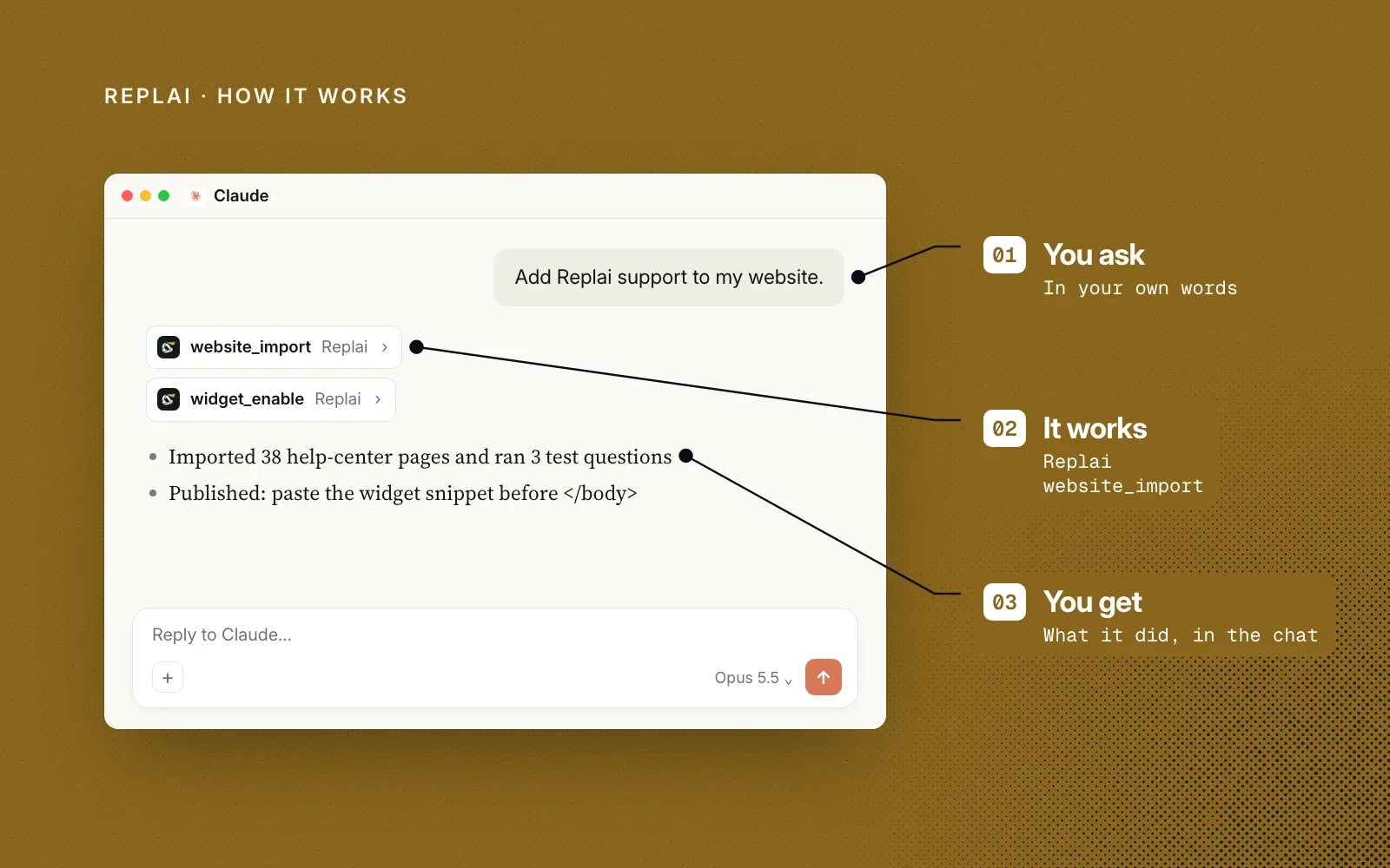 How it works, shown with an example in Claude: you ask in your own words, Replai's website import and widget tools run, and you get the result in the chat.