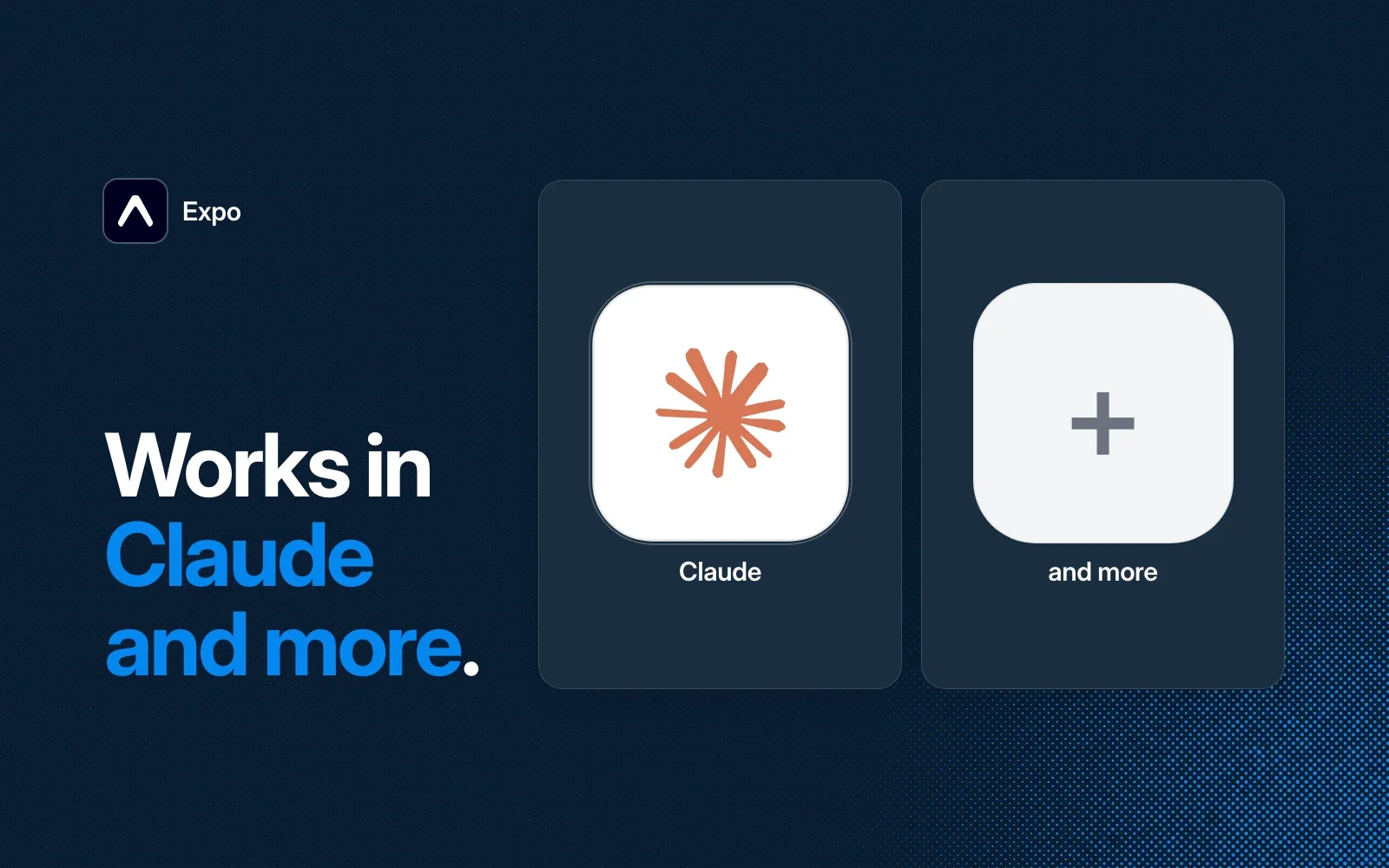 The Expo plugin works in Claude and more agents.