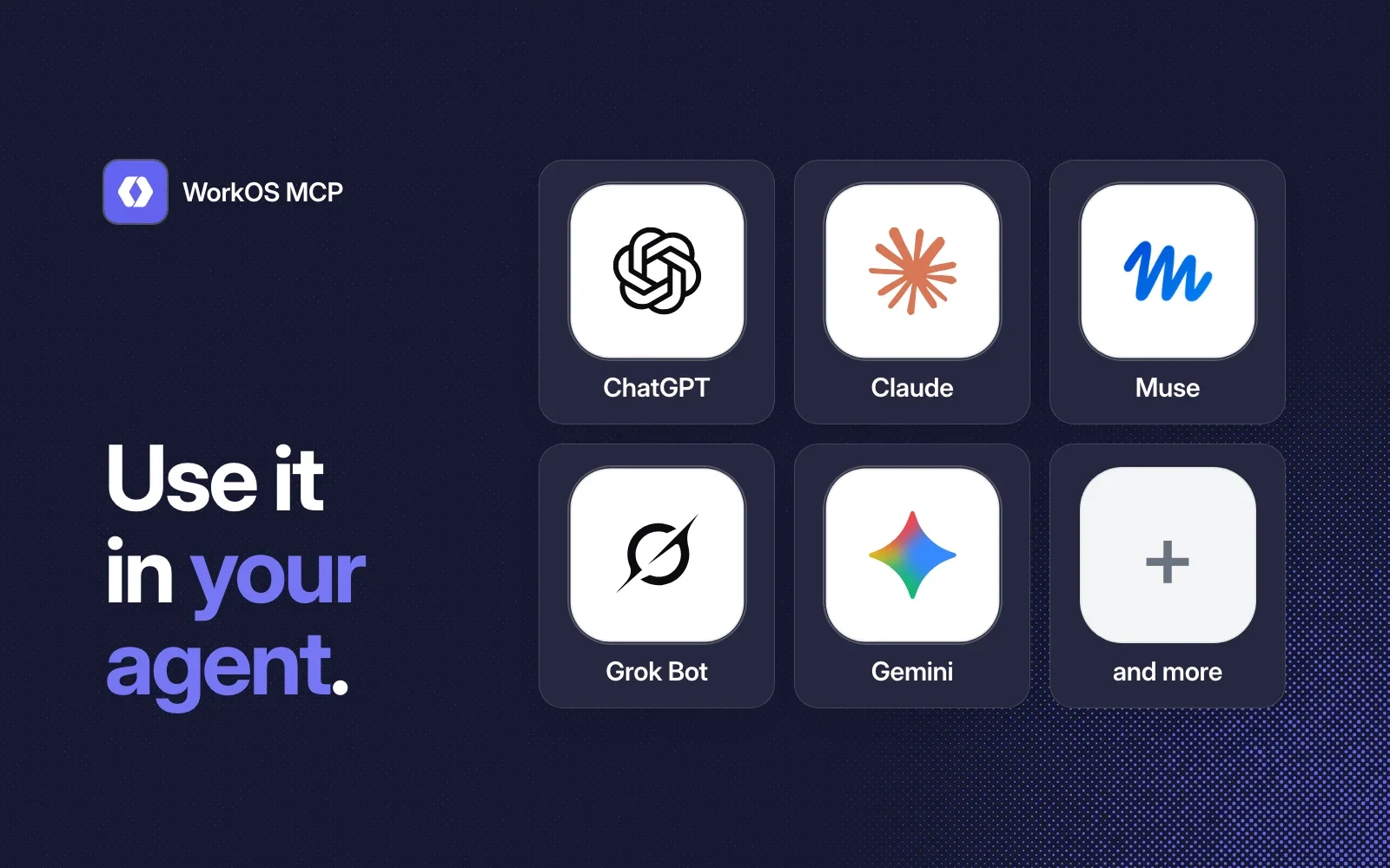 Use it in your agent: ChatGPT, Claude, Muse, Grok Bot, Gemini and more.