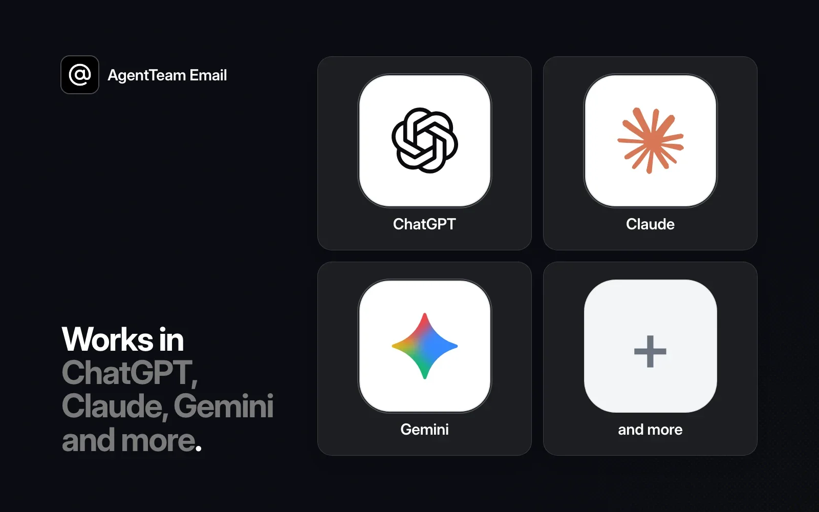 Works in ChatGPT, Claude, Gemini and more, shown as agent tiles beside the AgentTeam Email icon.