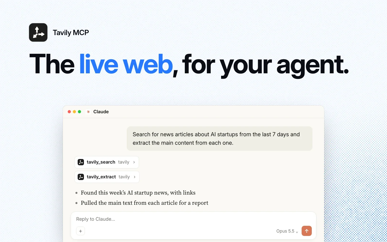 An example chat in Claude: asked for this week's AI startup news, the agent runs tavily_search and tavily_extract and pulls each article's main text.