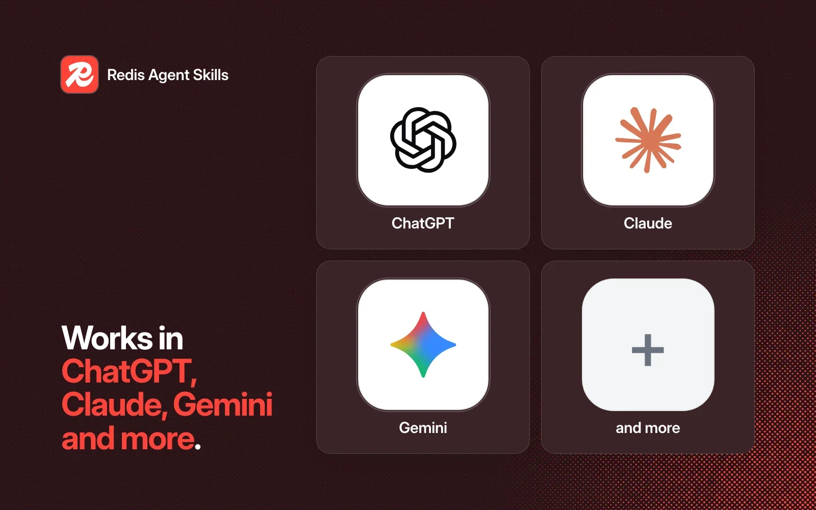 Where Redis Agent Skills works: ChatGPT, Claude, Gemini and more