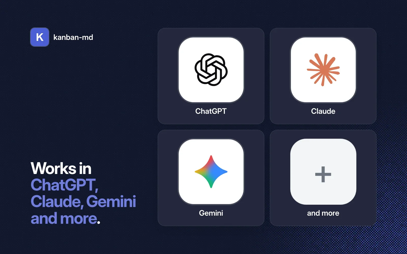 kanban-md works in ChatGPT, Claude, Gemini and more, shown as agent tiles on a dark ground.