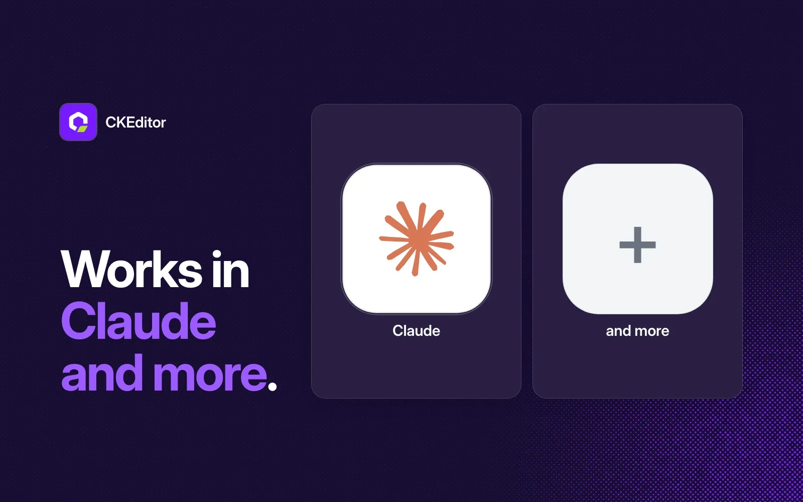 The CKEditor plugin works in Claude and more agents.
