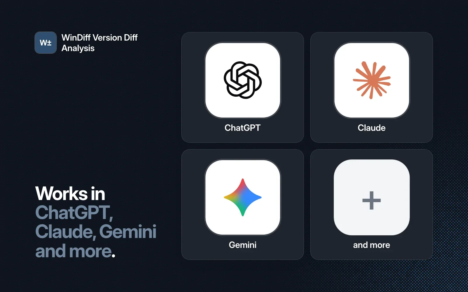 Works in ChatGPT, Claude, Gemini and more, shown as agent tiles beside the WinDiff icon on a dark background.