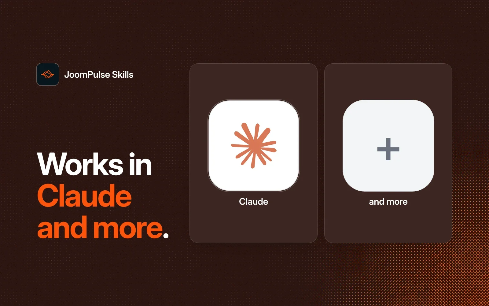 Works in Claude and more, shown as agent tiles beside the JoomPulse Skills icon.