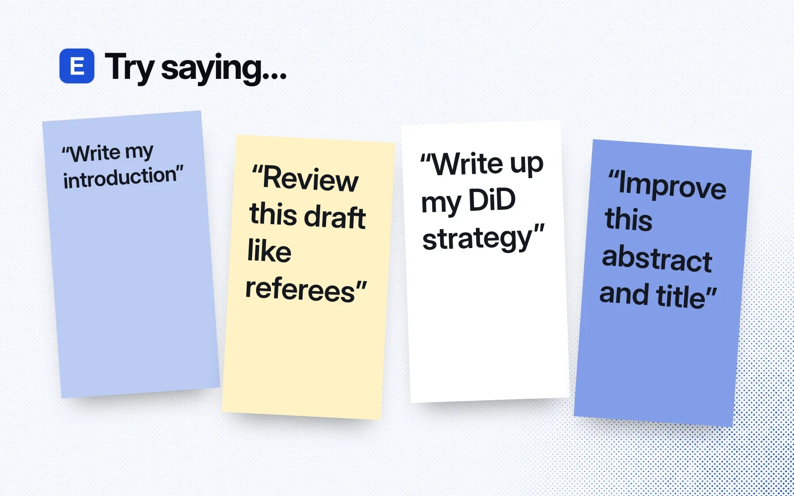Things to ask it, on sticky notes: write my introduction, review this draft like referees, write up my DiD strategy, improve this abstract and title.