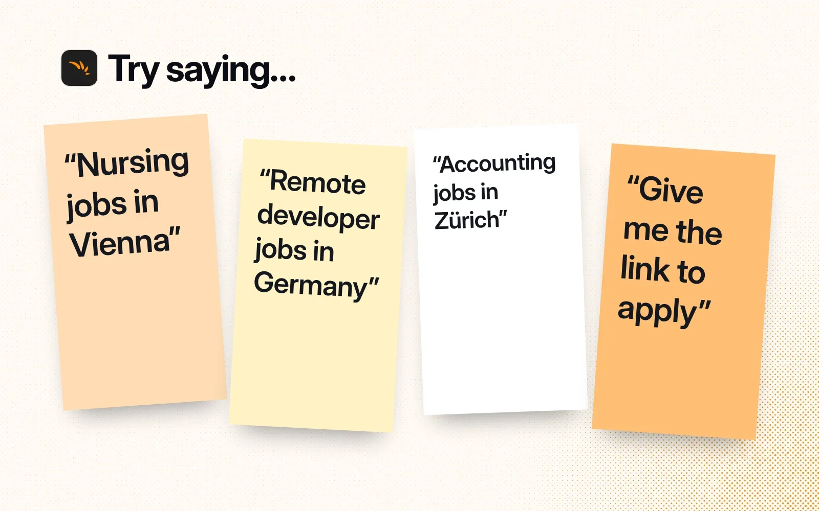 Things to ask it, on sticky notes: nursing jobs in Vienna, remote developer jobs in Germany, accounting jobs in Zürich, and the link to apply.