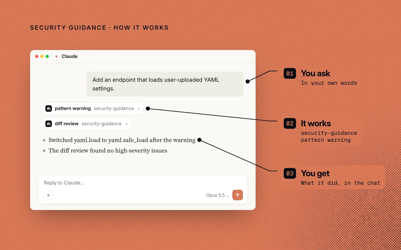 How it works: you ask in your own words, Security Guidance's pattern warning and diff review check the code, and you see what changed in the chat. An example.