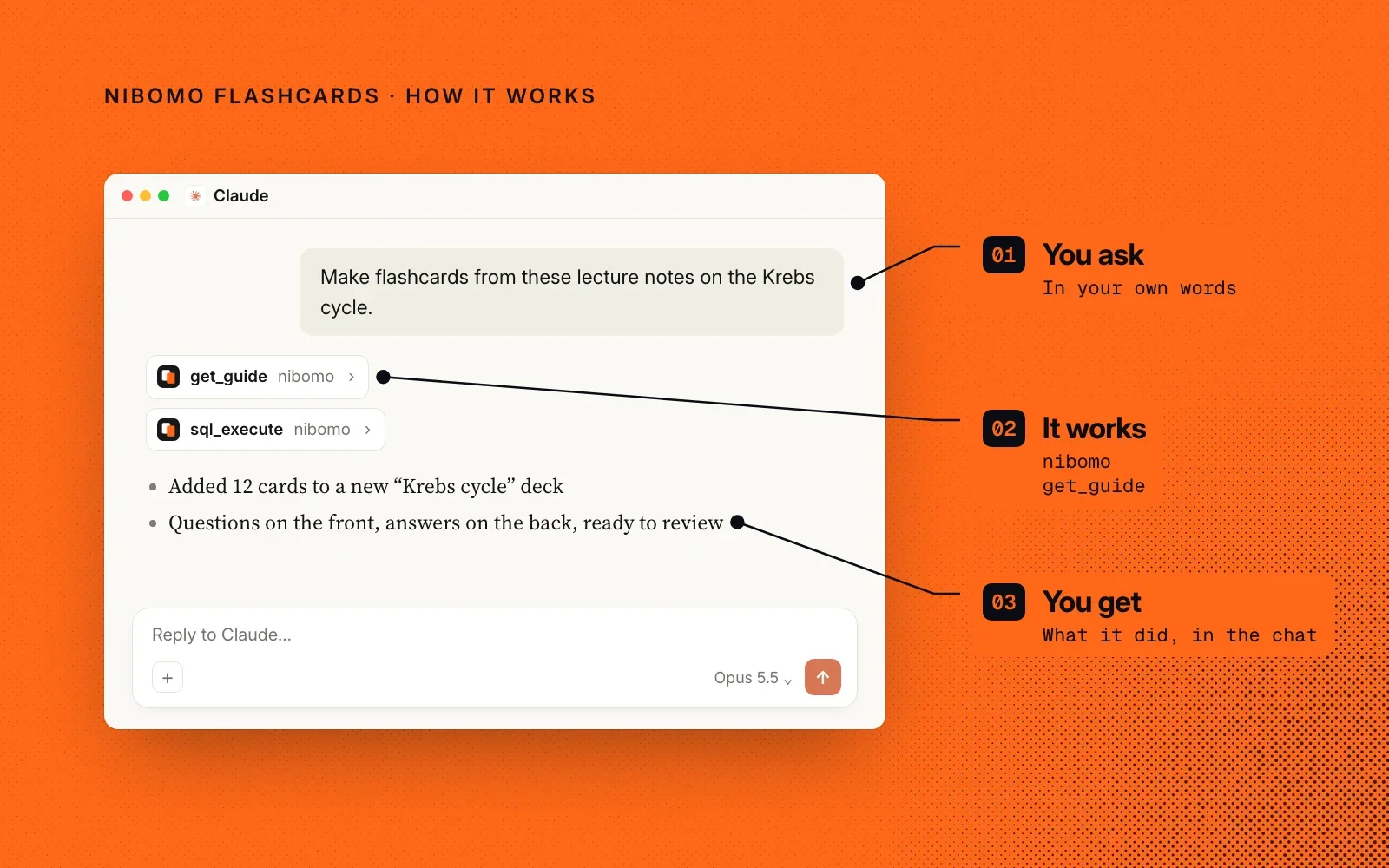 How it works, in an example Claude chat: you ask in your own words, Nibomo Flashcards writes the cards, and you get the result in the chat.