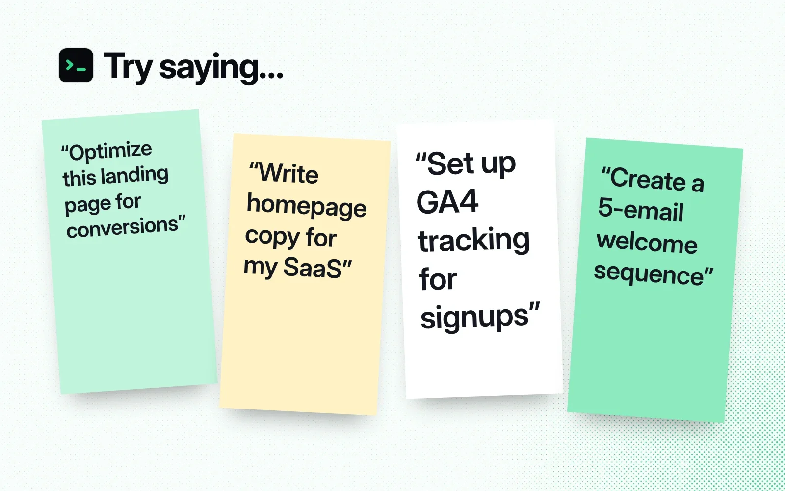 Things to try, on sticky notes: optimize a landing page for conversions, write homepage copy, set up GA4 tracking for signups, create a 5-email welcome sequence.