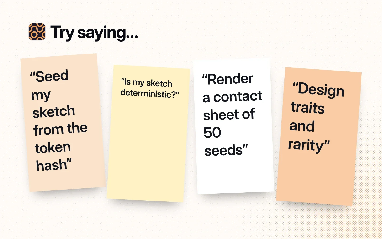 Things to ask, on sticky notes: seed my sketch from the token hash, is my sketch deterministic, render a contact sheet of 50 seeds, design traits and rarity