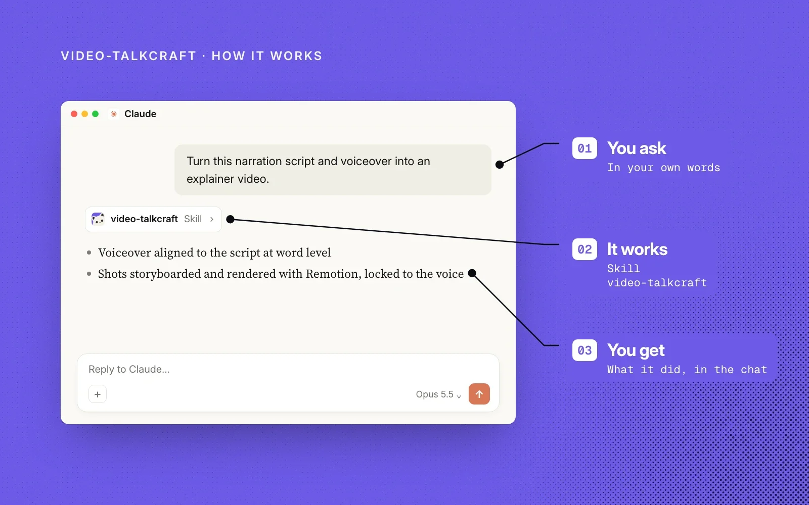 How it works, on an example chat: you ask in your own words, the video-talkcraft skill runs, and you get what it did in the chat.