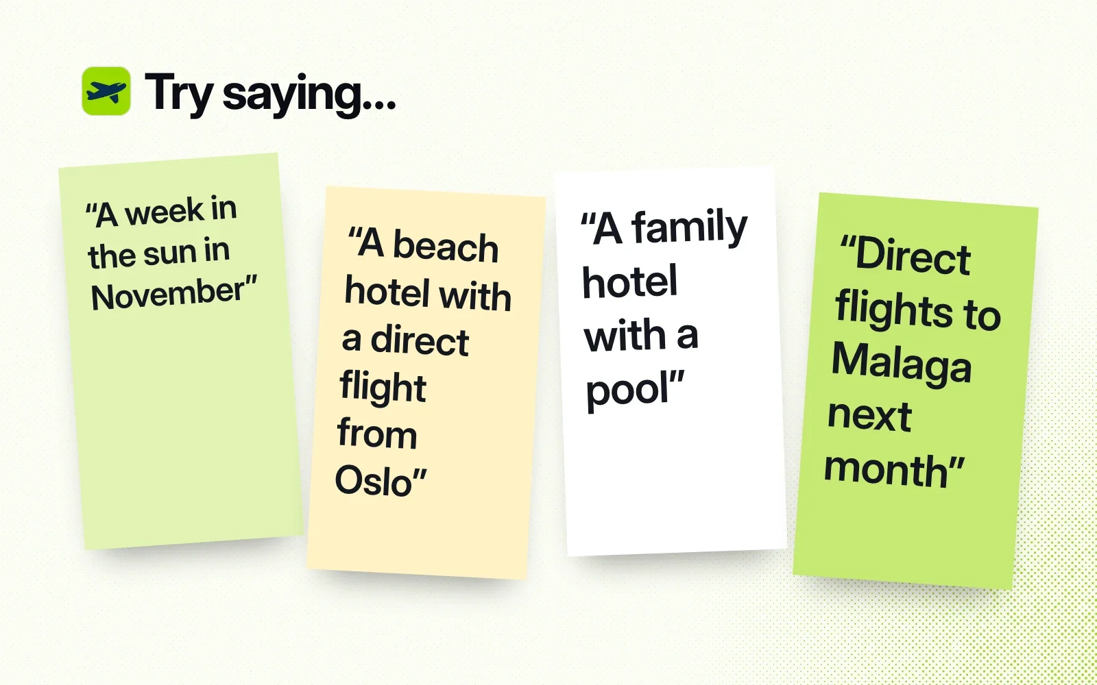 "Try saying" sticky notes: a week in the sun in November, a beach hotel with a direct flight from Oslo, a family hotel with a pool, direct flights to Malaga.