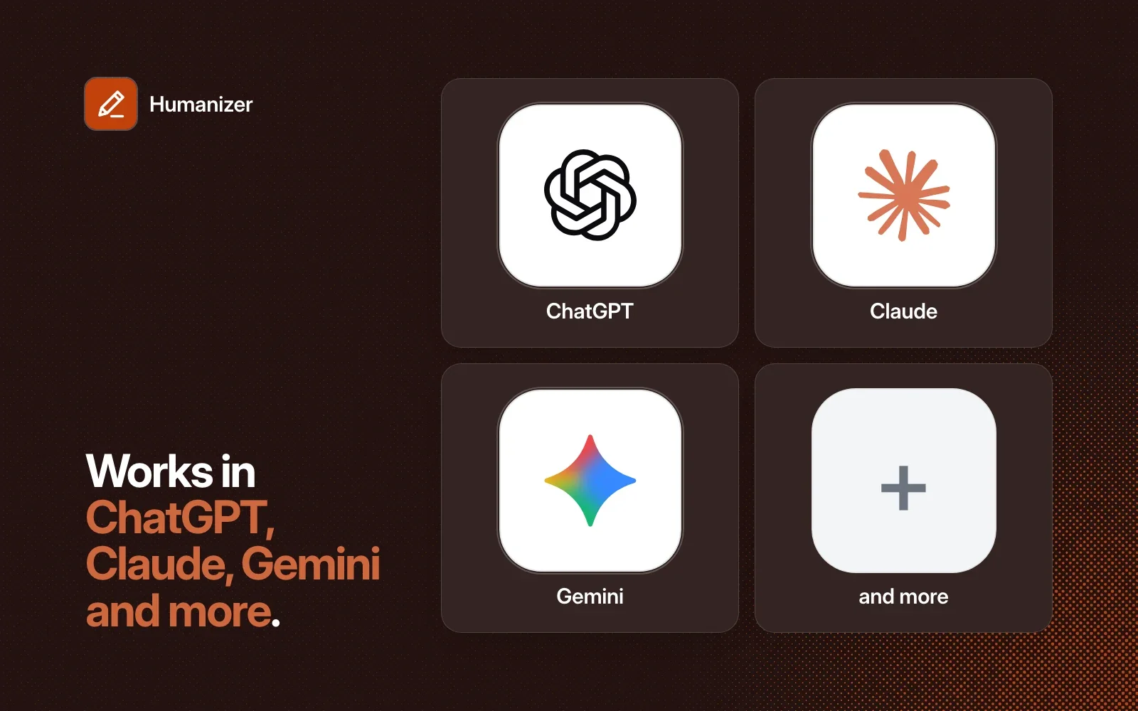 Humanizer works in ChatGPT, Claude, Gemini and more agents.