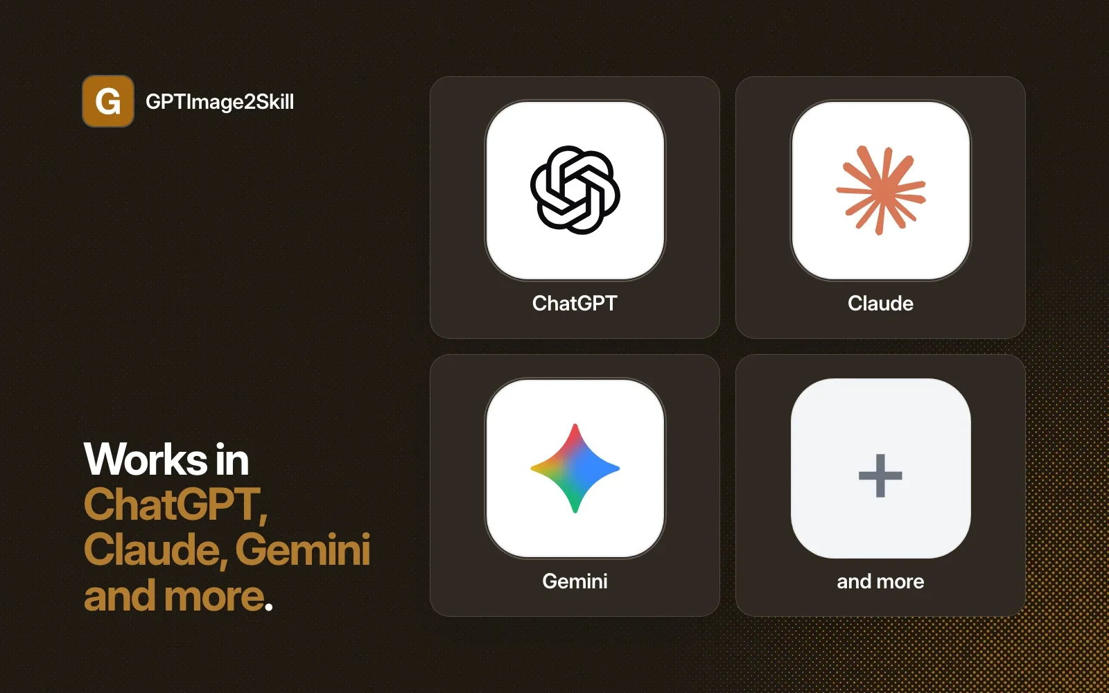 GPTImage2Skill works in ChatGPT, Claude, Gemini and more.