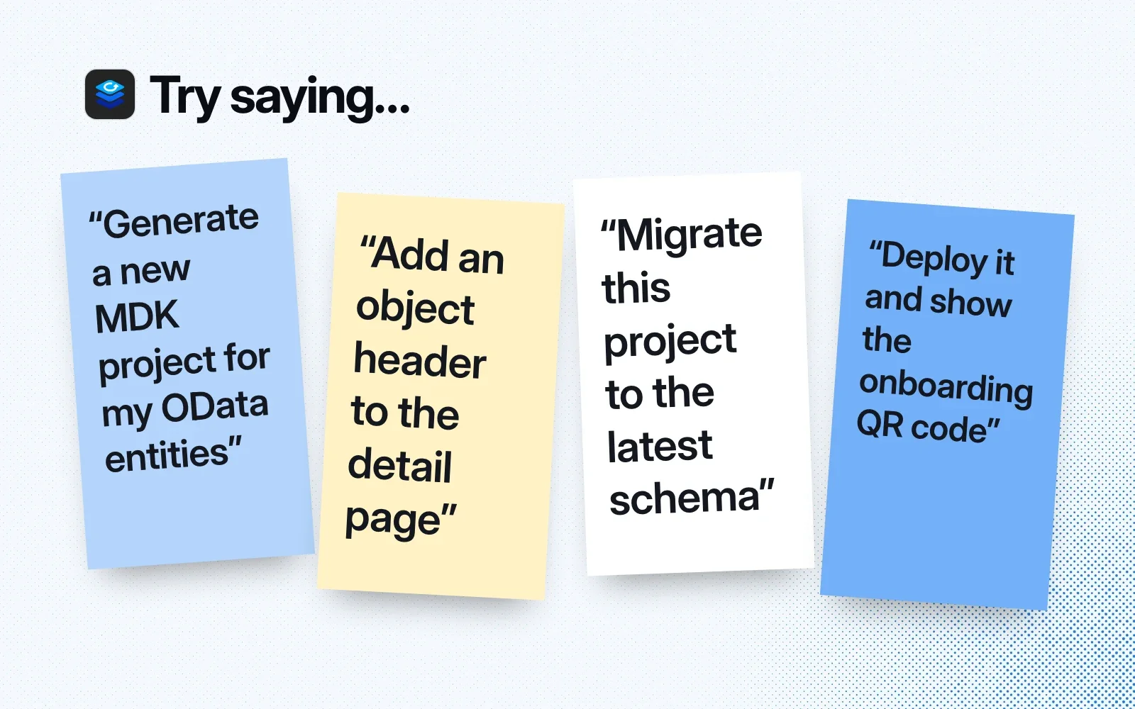 Things to try, on sticky notes: generate an MDK project for your OData entities, add an object header, migrate to the latest schema, deploy and show the QR code.
