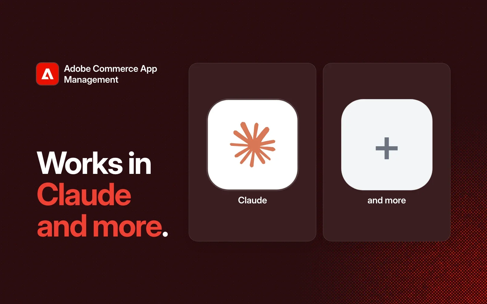 Adobe Commerce App Management works in Claude and more agents.