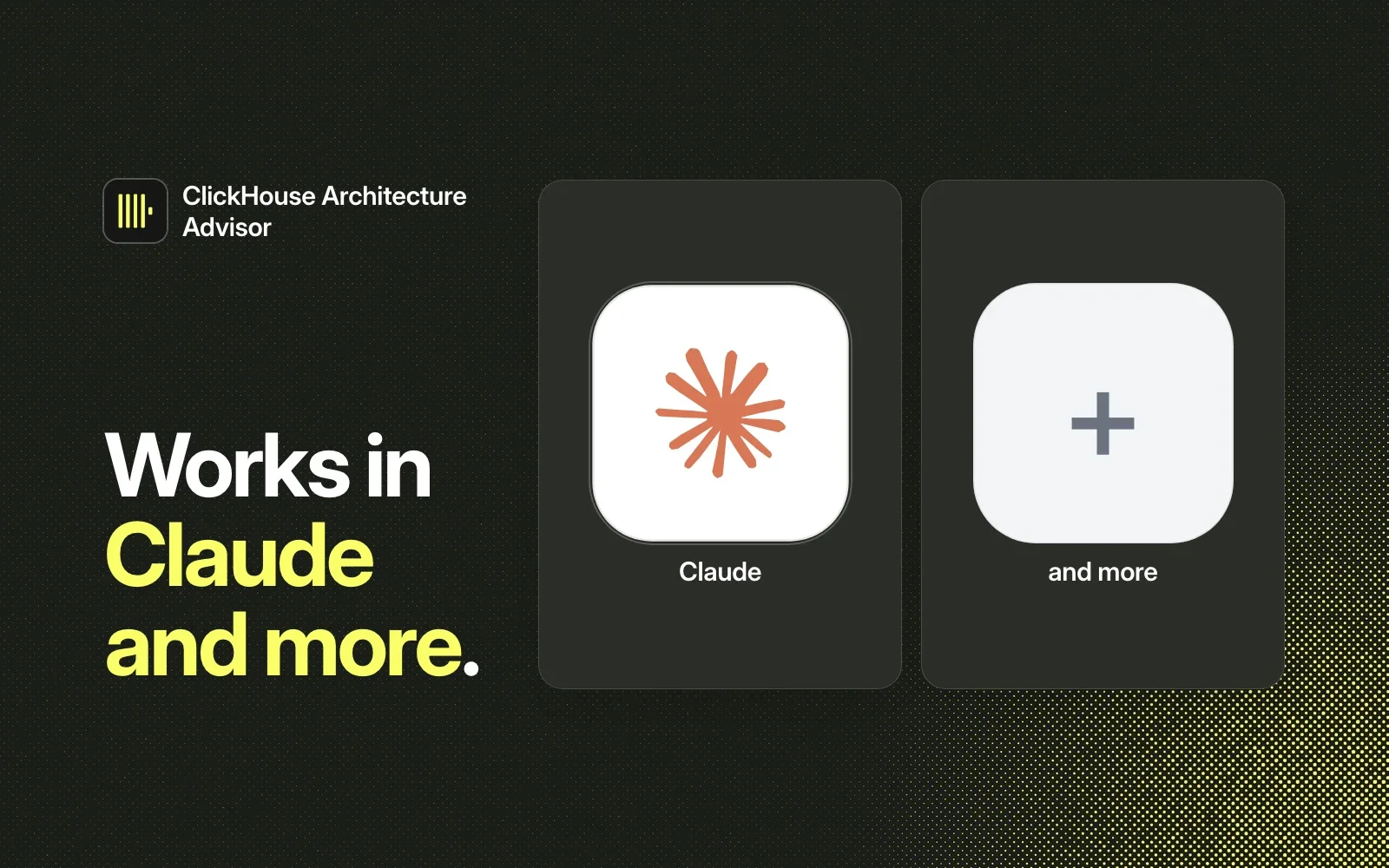 ClickHouse Architecture Advisor works in Claude and more.