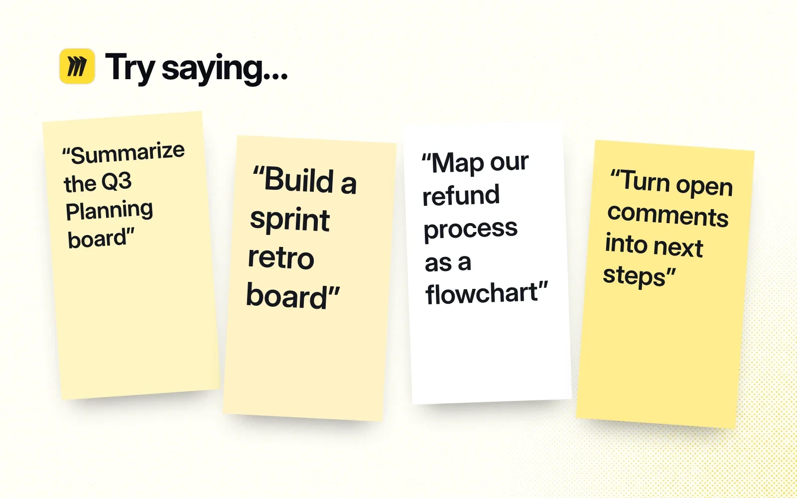 Things to ask it, on sticky notes: summarize the Q3 Planning board, build a sprint retro board, map our refund process as a flowchart, turn open comments into next steps.