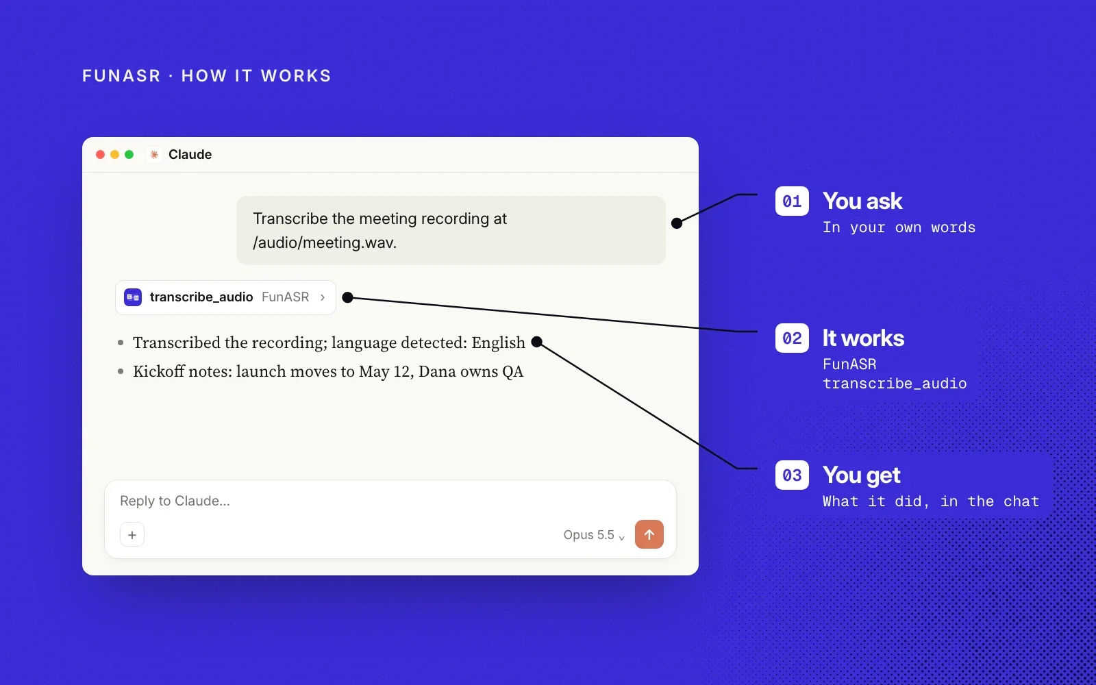 How it works: you ask in your own words, FunASR's transcribe_audio tool runs, and you get the transcript in the chat.