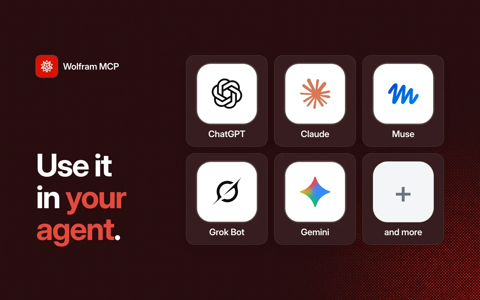 Use Wolfram MCP in your agent: ChatGPT, Claude, Muse, Grok Bot, Gemini and more.