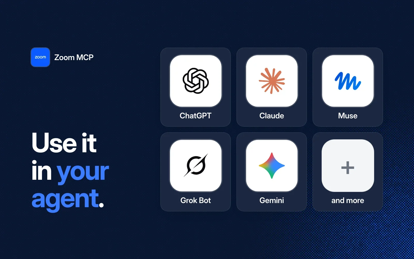 Use it in your agent: ChatGPT, Claude, Muse, Grok Bot, Gemini and more.