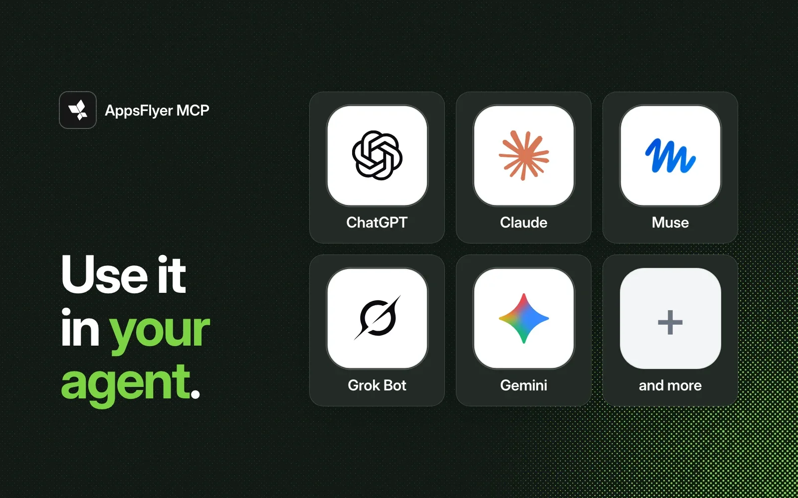 Use it in your agent: ChatGPT, Claude, Muse, Grok Bot, Gemini and more.
