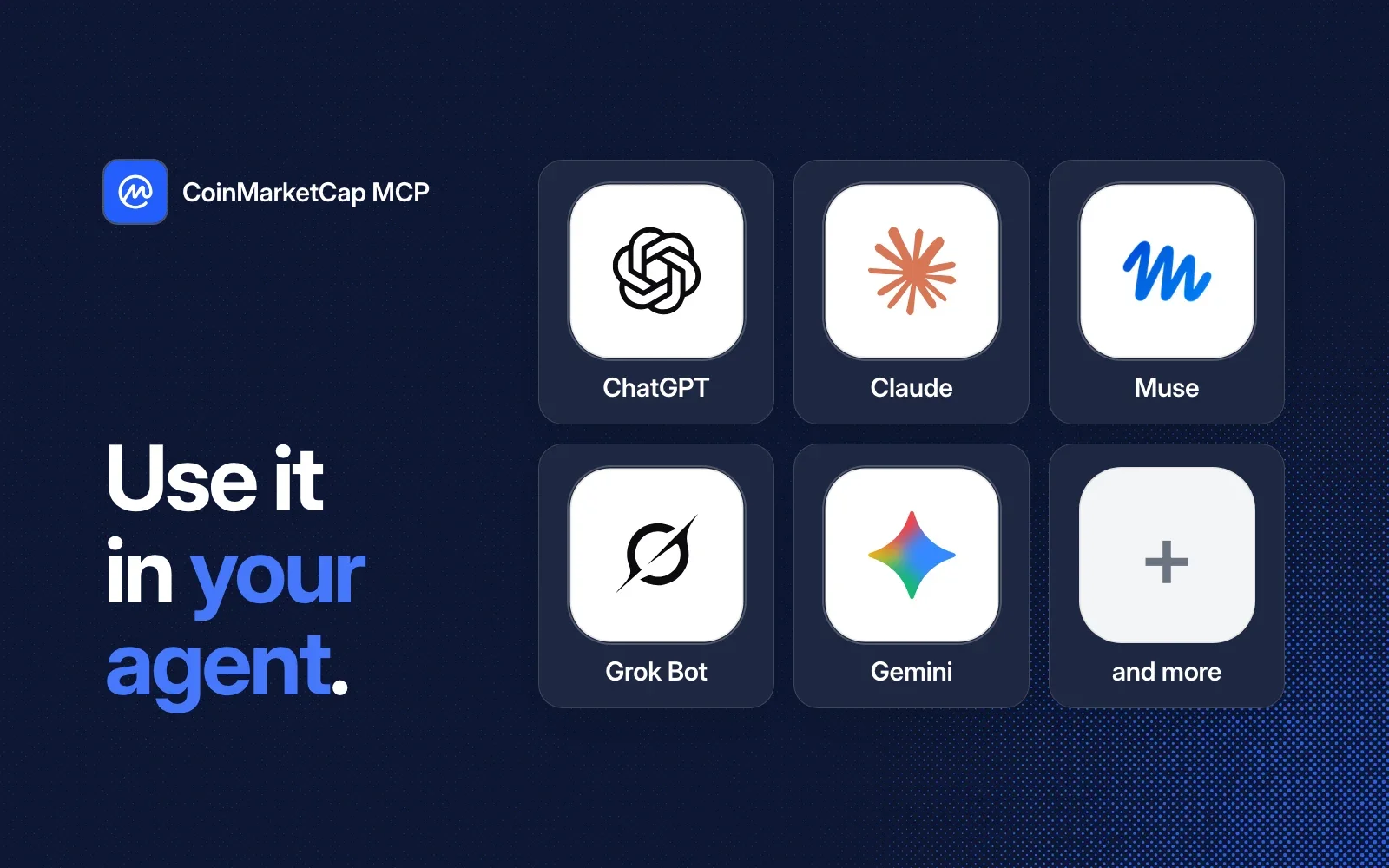 Use it in your agent: ChatGPT, Claude, Muse, Grok Bot, Gemini and more.
