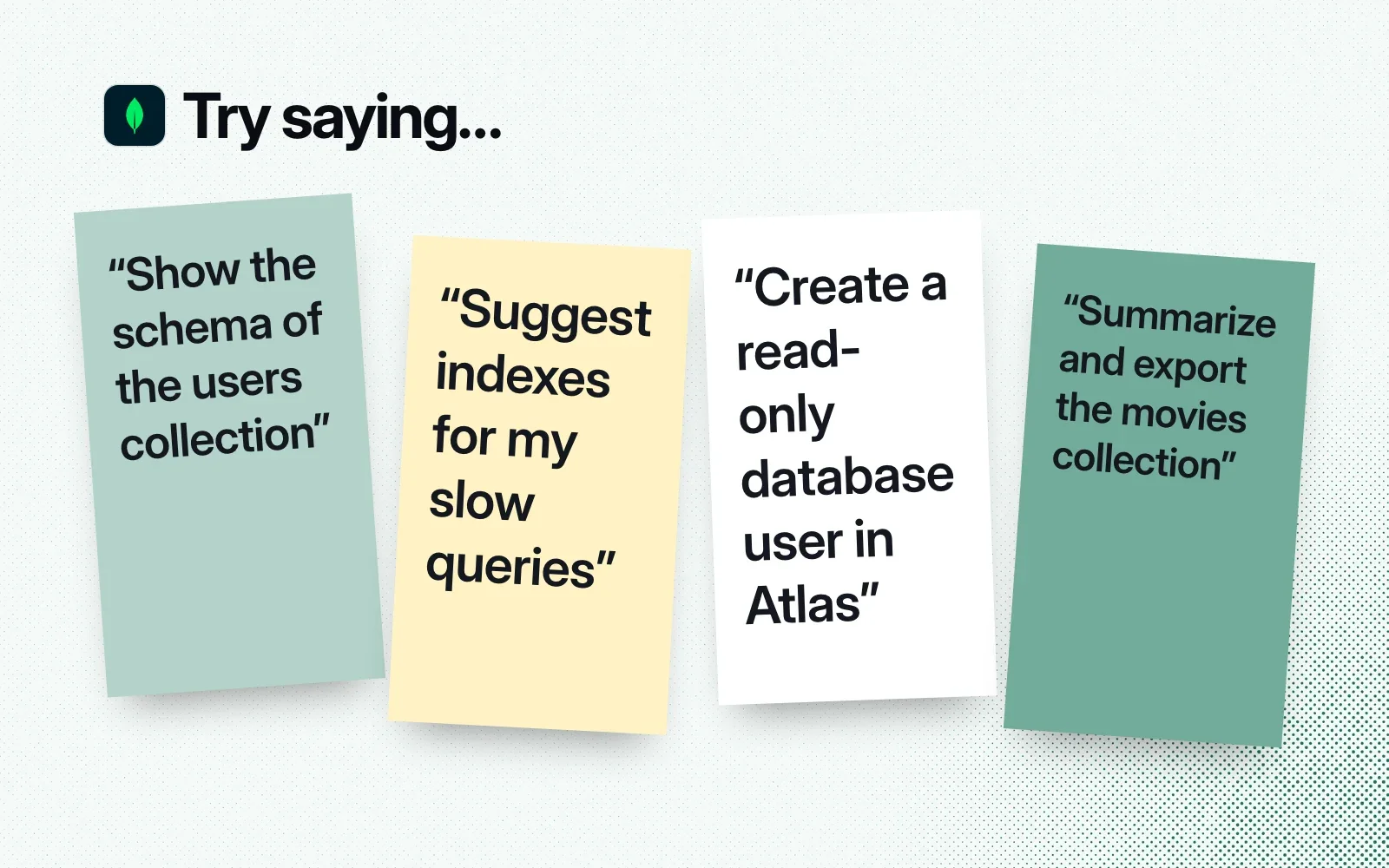 Sticky notes with things to ask it, like showing a collection's schema, suggesting indexes for slow queries and creating a read-only Atlas user.